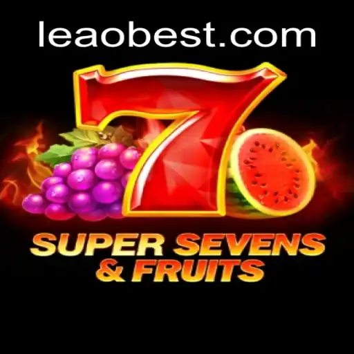 Exploring the Thrills of 7SuperSevensFruits at Leao.bet Oficial Slots Brasil #1